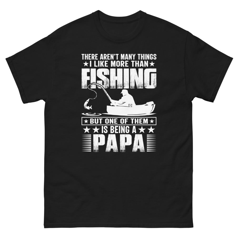 There aren't many things I like more than Fishing but one of them is being a Papa T-shirt