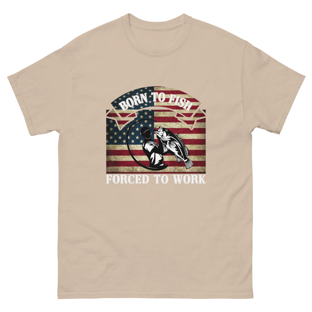 Born to Fish Force to Work T-Shirt