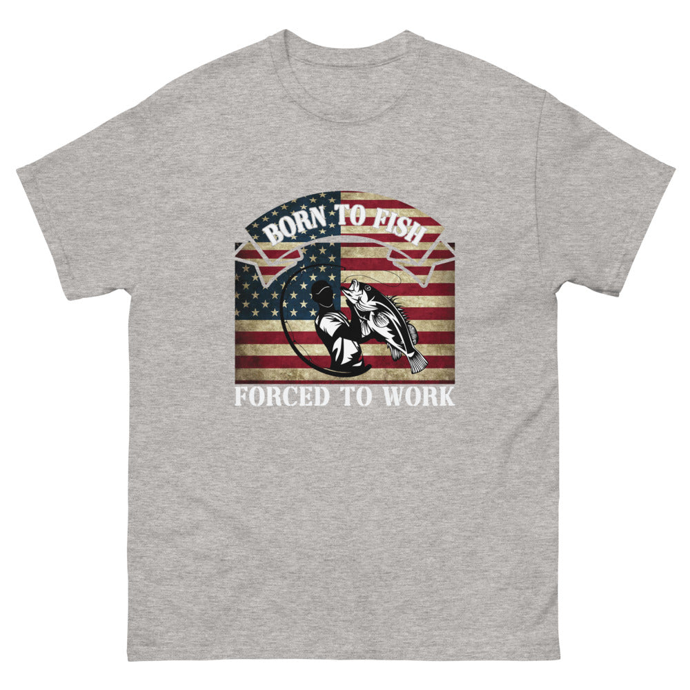 Born to Fish Force to Work T-Shirt