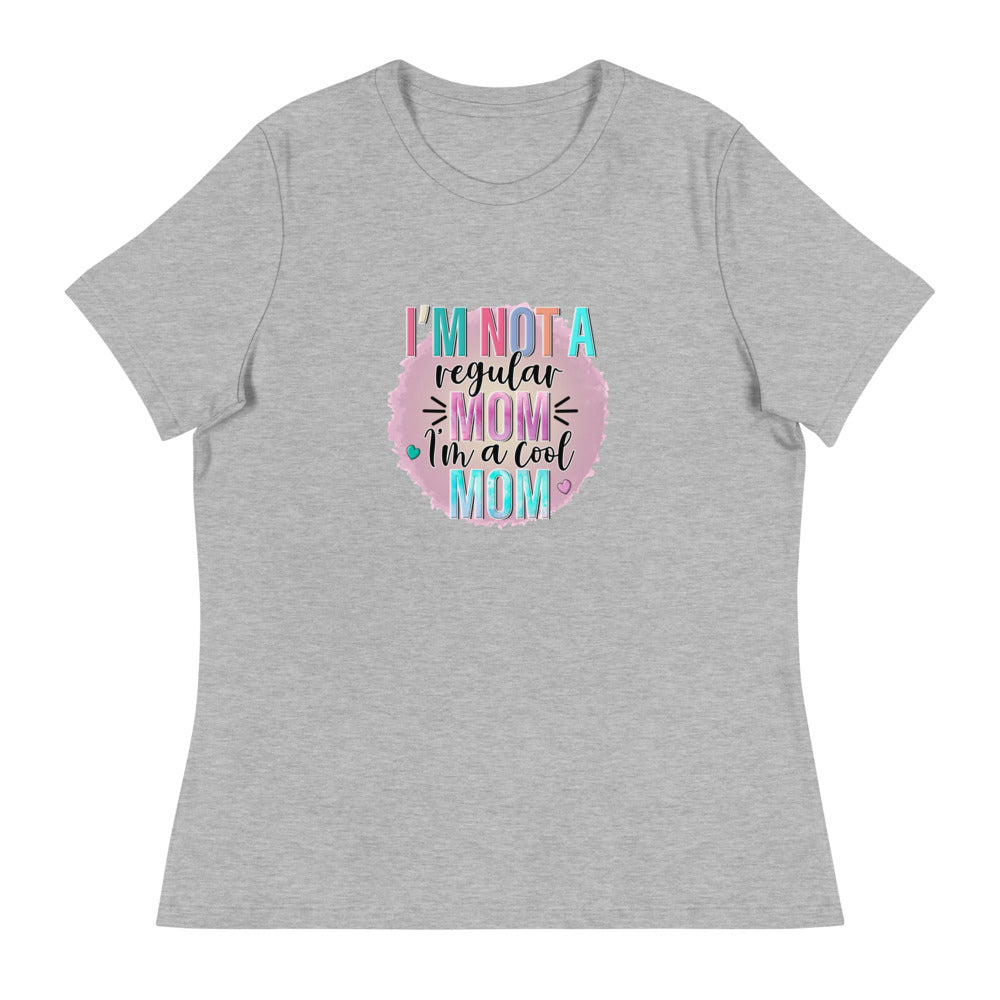 I'm not a regular Mom I'm a cool Mom - Women's Relaxed T-Shirt