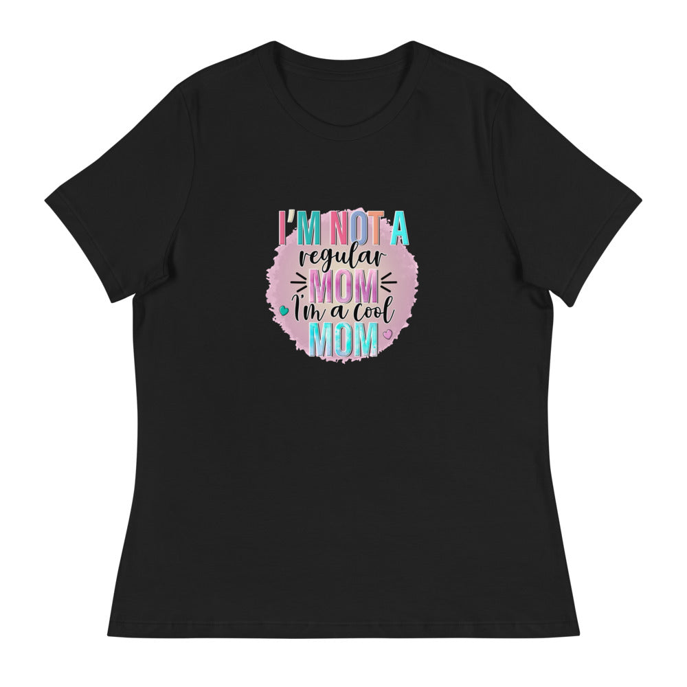 I'm not a regular Mom I'm a cool Mom - Women's Relaxed T-Shirt