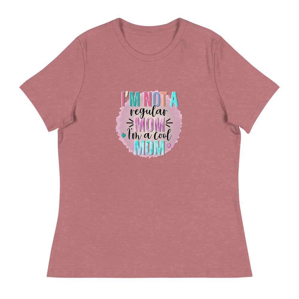 I'm not a regular Mom I'm a cool Mom - Women's Relaxed T-Shirt