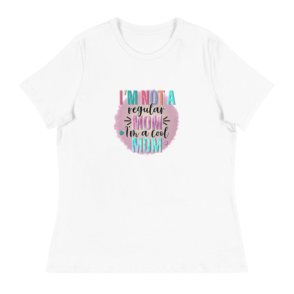 I'm not a regular Mom I'm a cool Mom - Women's Relaxed T-Shirt